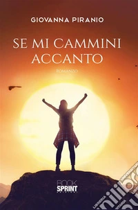 Se mi cammini accanto. E-book. Formato EPUB ebook