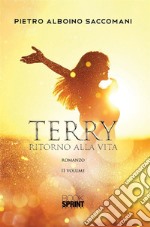 Terry ritorno alla vita - II Volume. E-book. Formato EPUB ebook