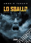 Lo sballo. E-book. Formato EPUB ebook