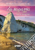 La ragazza dei sogni. E-book. Formato EPUB ebook