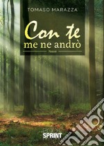 Con te me ne andrò. E-book. Formato EPUB ebook