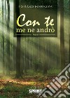 Con te me ne andrò. E-book. Formato EPUB ebook