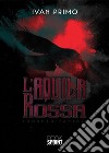 L’Aquila Rossa. E-book. Formato EPUB ebook