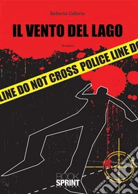 Il vento del lago. E-book. Formato EPUB ebook