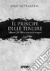 Il principe delle tenebre. E-book. Formato EPUB ebook