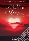 Salate variazioni di cuore. E-book. Formato EPUB ebook