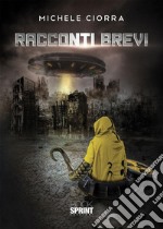 Racconti brevi. E-book. Formato EPUB