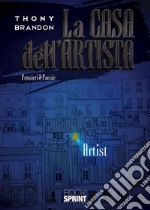 La casa dell’artista. E-book. Formato EPUB