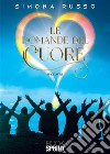 Le domande del cuore. E-book. Formato EPUB ebook