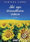 Ad ogni diciassettesimo rintocco. E-book. Formato EPUB ebook di Gaetana Carta