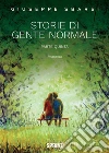 Storie di gente normale - Parte Quinta. E-book. Formato EPUB ebook di Giuseppe Sbarsi