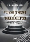 Concorsi e verdetti. E-book. Formato EPUB ebook di Eric Matteucci