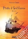 Pirata & Gentiluomo. E-book. Formato EPUB ebook di Tiziana Costa