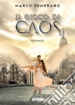 Il gioco di Caos. E-book. Formato EPUB