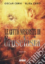 Le città nascoste di Croselasia. E-book. Formato EPUB