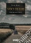 Voci di ieri. E-book. Formato EPUB ebook