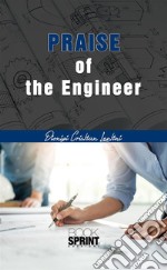 Praise of the Engineer. E-book. Formato EPUB ebook