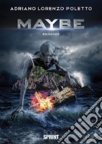 Maybe. E-book. Formato EPUB ebook