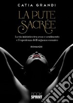 La Pute Sacrée. E-book. Formato EPUB ebook