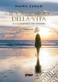 Il cammino della vita. E-book. Formato EPUB ebook