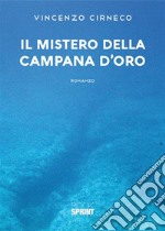 Il mistero della campana d’oro. E-book. Formato EPUB