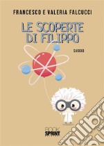 Le scoperte di Filippo. E-book. Formato EPUB