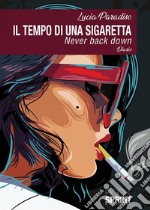 Il tempo di una sigaretta. E-book. Formato EPUB