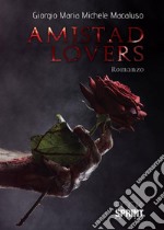 Amistad lovers. E-book. Formato EPUB