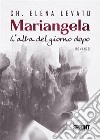 Mariangela - L’alba del giorno dopo. E-book. Formato EPUB ebook