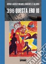 396 - Questa ero io. E-book. Formato PDF ebook