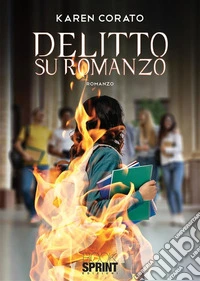 Delitto su romanzo. E-book. Formato EPUB ebook