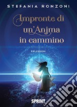 Impronte di un’Anjma in cammino. E-book. Formato EPUB