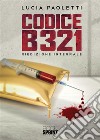 Codice B321. E-book. Formato EPUB ebook