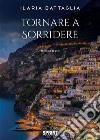 Tornare a sorridere. E-book. Formato EPUB ebook