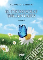 Il ciondolo incantato. E-book. Formato EPUB ebook