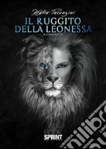 Il ruggito della leonessa. E-book. Formato EPUB ebook