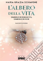 L’albero della vita. E-book. Formato EPUB ebook