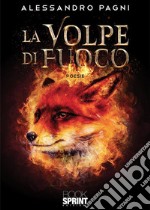 La volpe di fuoco. E-book. Formato EPUB ebook