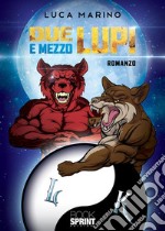 Due lupi e mezzo. E-book. Formato EPUB