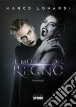 Il mondo del regno. E-book. Formato EPUB ebook