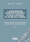 Il risarcimento del danno non patrimoniale: la presa di coscienza del valore della persona. E-book. Formato EPUB ebook di Massimo Viceconte