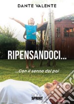 Ripensandoci…. E-book. Formato PDF ebook