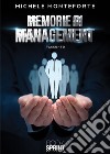 Memorie di management. E-book. Formato EPUB ebook di Michele Monteforte