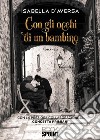 Con gli occhi di un bambino. E-book. Formato EPUB ebook