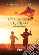 Con gli occhi nel mondo. E-book. Formato EPUB ebook