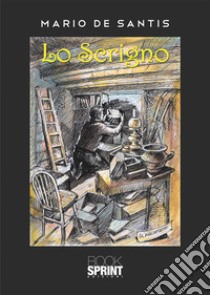 Lo scrigno - Squarci dell’anima. E-book. Formato EPUB ebook di Mario De Santis