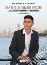 Diario di un giovane vecchio. E-book. Formato EPUB