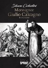 Monsignor Giulio Calcagno. E-book. Formato EPUB ebook