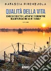 Qualità della vita. E-book. Formato PDF ebook di Natascia Firenzuola