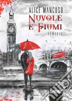 Nuvole e fiumi. E-book. Formato EPUB